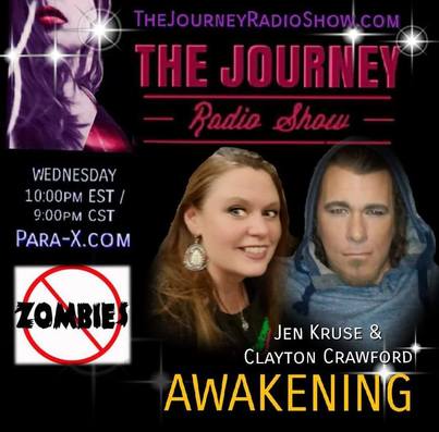 Awakening: No Zombies Allowed - Jen Kruse & Clayton Crawford - TheJourneyRadioShow.com 