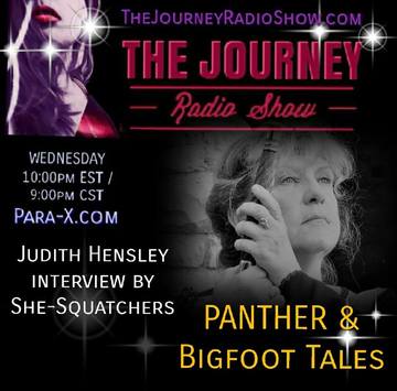Panthers & Bigfoot: Judith Hensley & She-Squatchers on The Journey Radio Show - TheJourneyRadioShow.com 